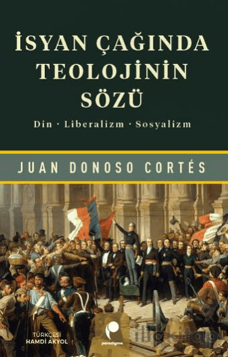 İsyan Çağında Teolojinin Sözü