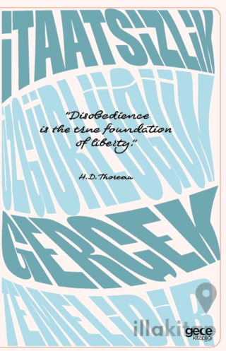İtaatsizlik Özgürlüğün Gerçek Temelidir Defter