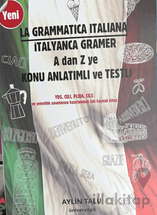 İtalyanca Gramer A dan Z ye Konu Anlatımlı ve Testli
