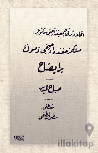 İttihat ve Terakkiye Açık Mektuplar (Osmanlıca)