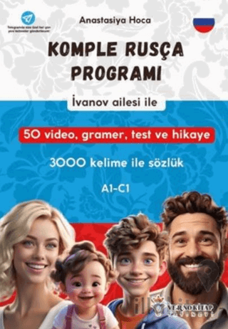 İvanov Ailesi İle Komple Rusça Programı (A1 - C1) 3000 Kelime İle Sözlük