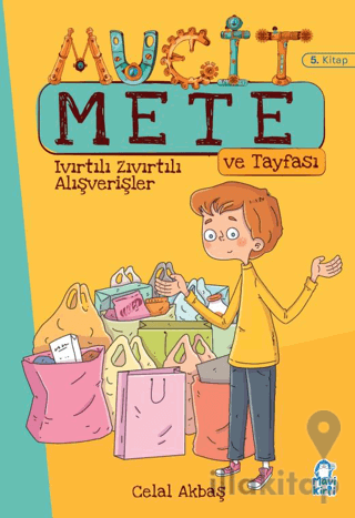 Ivırtılı Zıvırtılı Alışverişler - Mucit Mete ve Tayfası - 3. Sınıf Hik