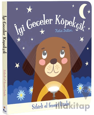 İyi Geceler Köpekçik – Sihirli El Feneri Kitabı