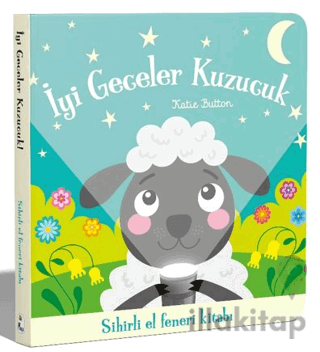 İyi Geceler Kuzucuk – Sihirli El Feneri Kitabı