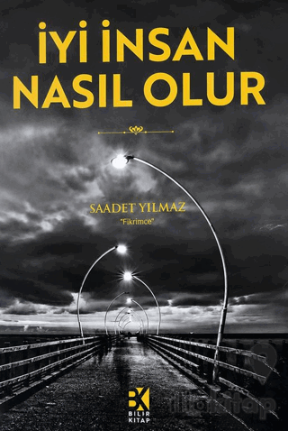 İyi İnsan Nasıl Olur