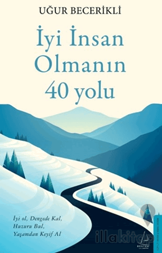 İyi İnsan Olmanın 40 Yolu