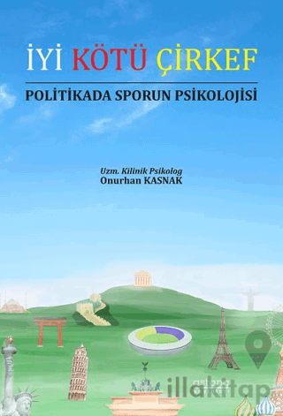 İyi Kötü Çirkef Politikada Sporun Psikolojisi