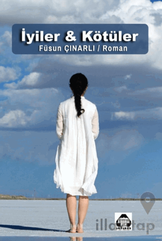 İyiler ve Kötüler