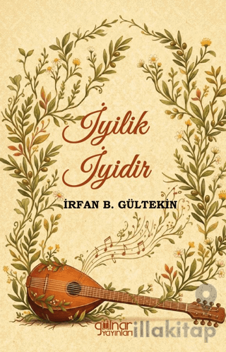 İyilik İyidir