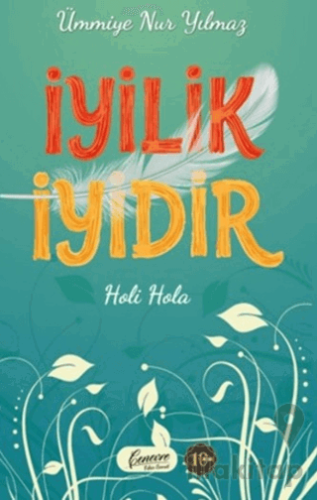 İyilik İyidir