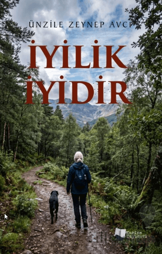 İyilik İyidir
