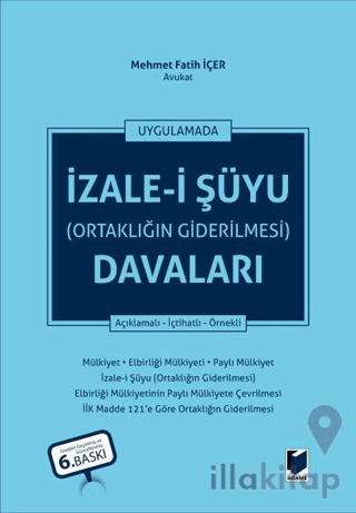 İzale-i Şüyu (Ortaklığın Giderilmesi) Davaları
