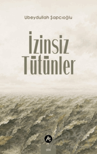 İzinsiz Tütünler