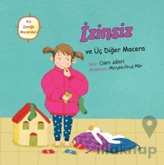 İzinsiz ve Üç Diğer Macera