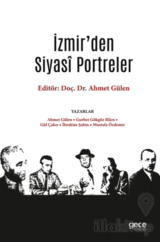 İzmir’den Siyasi Portreler
