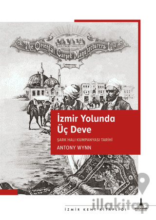 İzmir Yolunda Üç Deve