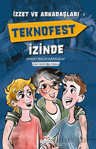 İzzet ve Arkadaşları Teknofest İzinde