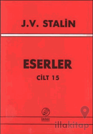 J. V. Stalin Eserler Cilt 15