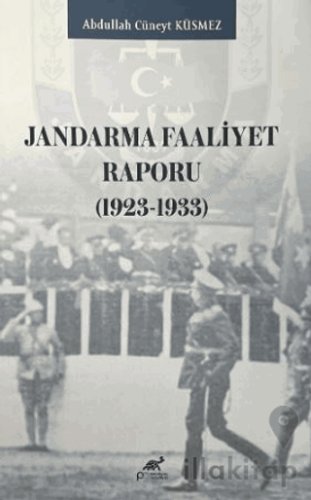 Jandarma Faaliyet Raporu (1923 - 1933)