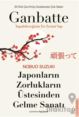 Japonların Zorlukların Üstesinden Gelme Sanatı-Ganbatte
