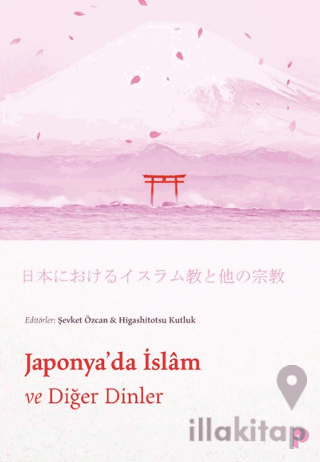 Japonya`da İslam ve Diğer Dinler
