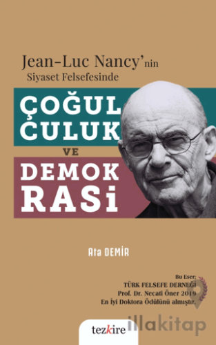 Jean-Luc Nancy'nin Siyaset Felsefesinde Çoğulculuk ve Demokrasi