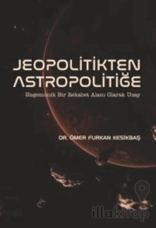 Jeopolitikten Astropolitiğe