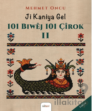 Ji Kaniya Gel “101 Biwêj 101 Çîrok 2”