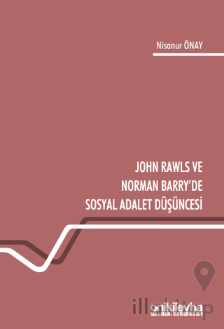 John Rawls ve Norman Barry'de Sosyal Adalet Düşüncesi