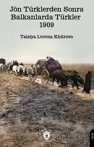 Jön Türklerden Sonra Balkanlarda Türkler