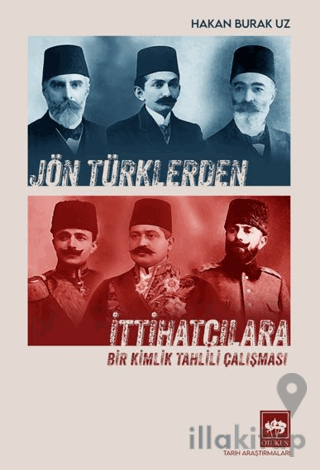 JönTürklerden İttihatçılara