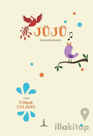 Jüjü - Bir Çiçeğin Hikayesi