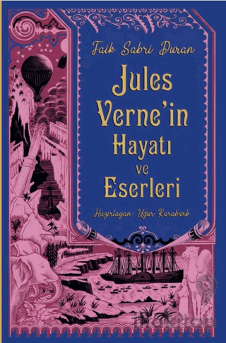 Jules Verne'in Hayatı ve Eserleri