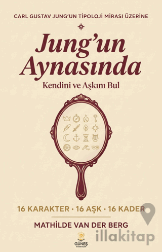 Jung'un Aynasında Kendini ve Aşkını Bul