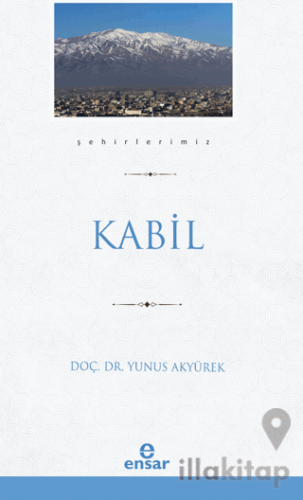 Kabil (Şehirlerimiz-22)