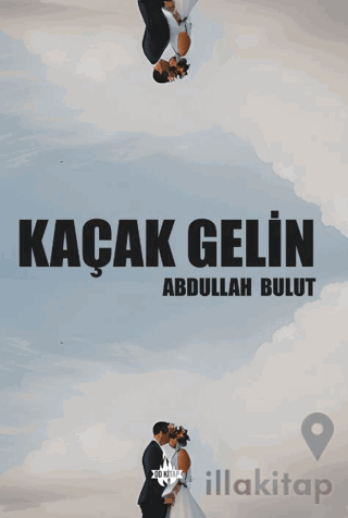 Kaçak Gelin