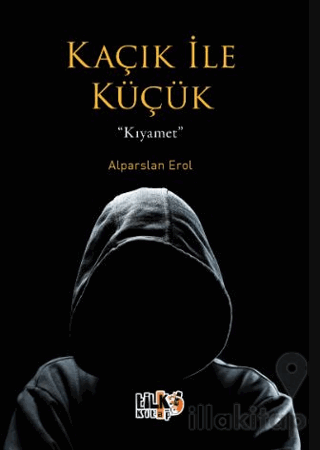 Kaçık ile Küçük – Kıyamet