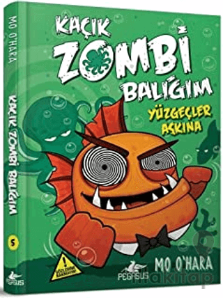 Kaçık Zombi Balığım Serisi 5