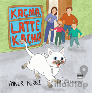 Kaçma, Latte Kaçma!