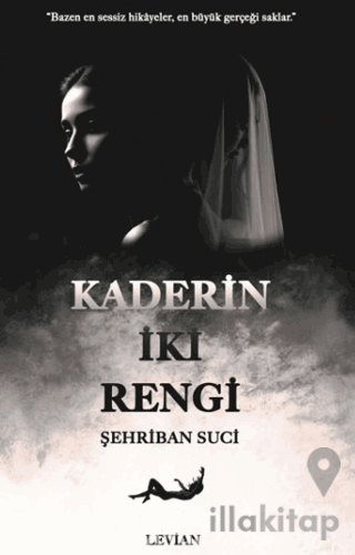 Kaderin İki Rengi