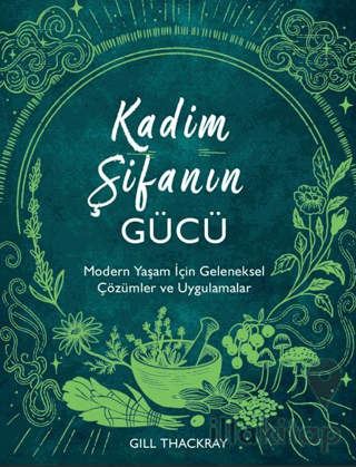 Kadim Şifanın Gücü
