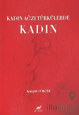 Kadın Ağzı Türkülerde Kadın