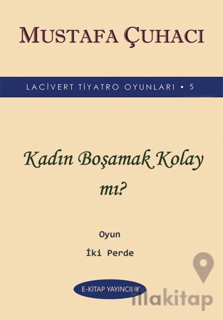 Kadın Boşamak Kolay mı?