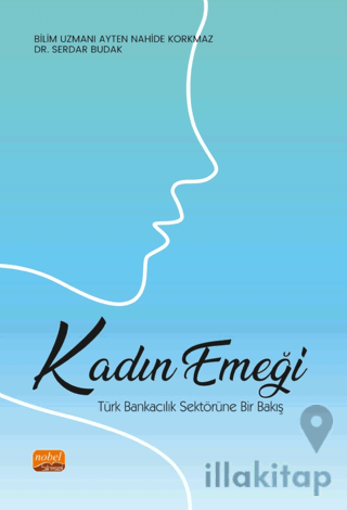 Kadın Emeği: Türk Bankacılık Sektörüne Bir Bakış