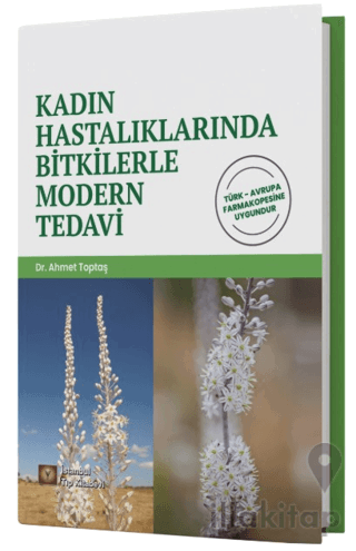 Kadın Hastalıklarında Bitkilerle Modern Tedavi