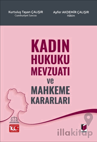 Kadın Hukuku Mevzuatı ve Mahkeme Kararları