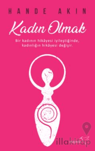 Kadın Olmak