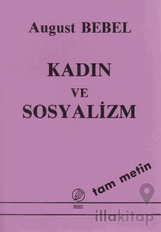 Kadın ve Sosyalizm (Tam Metin)