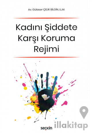 Kadını Şiddete Karşı Koruma Rejimi