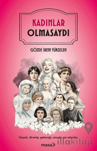 Kadınlar Olmasaydı